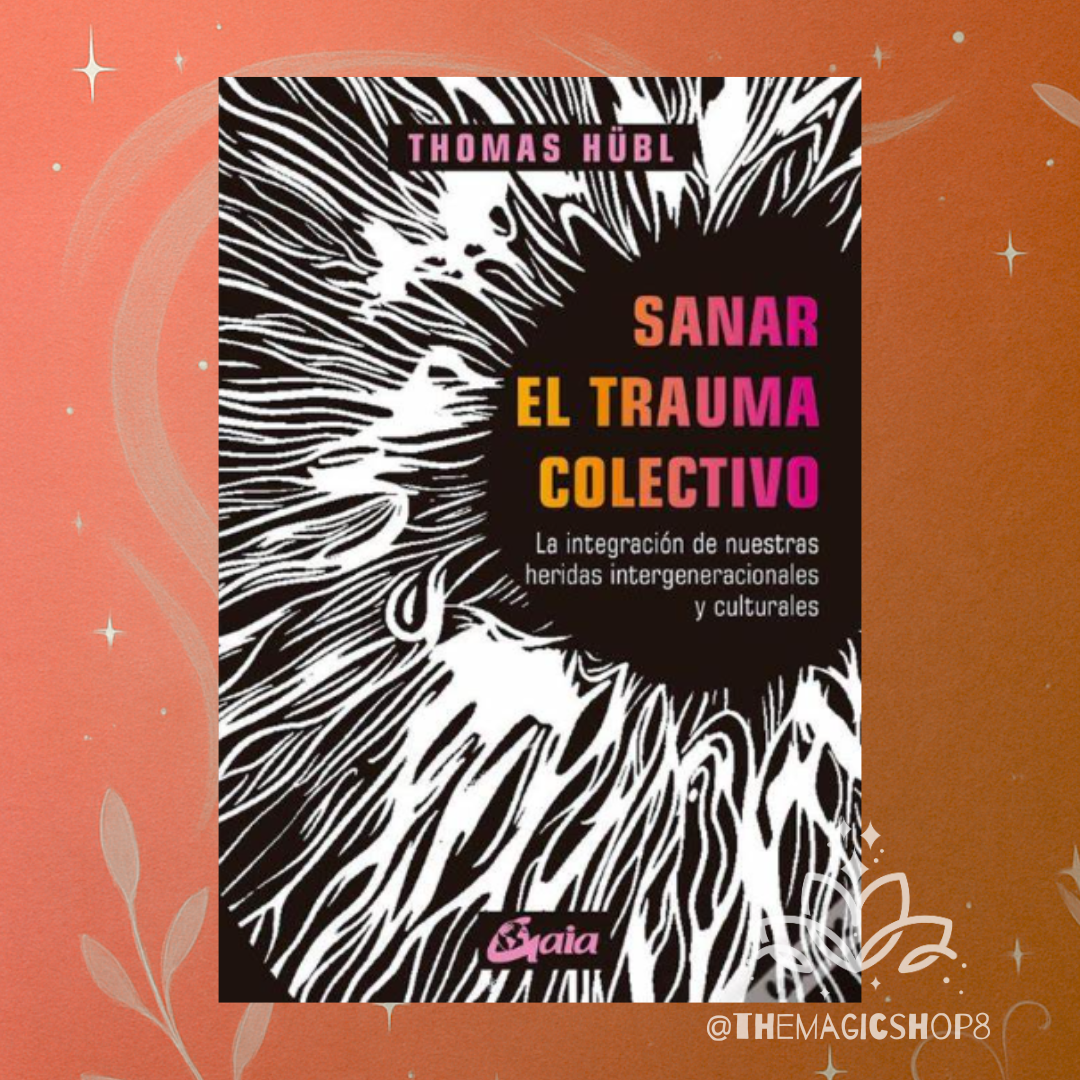 Sanar el Trauma Colectivo