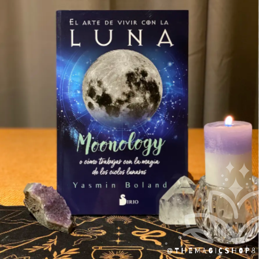 El Arte de Vivir con la Luna (Moonology)