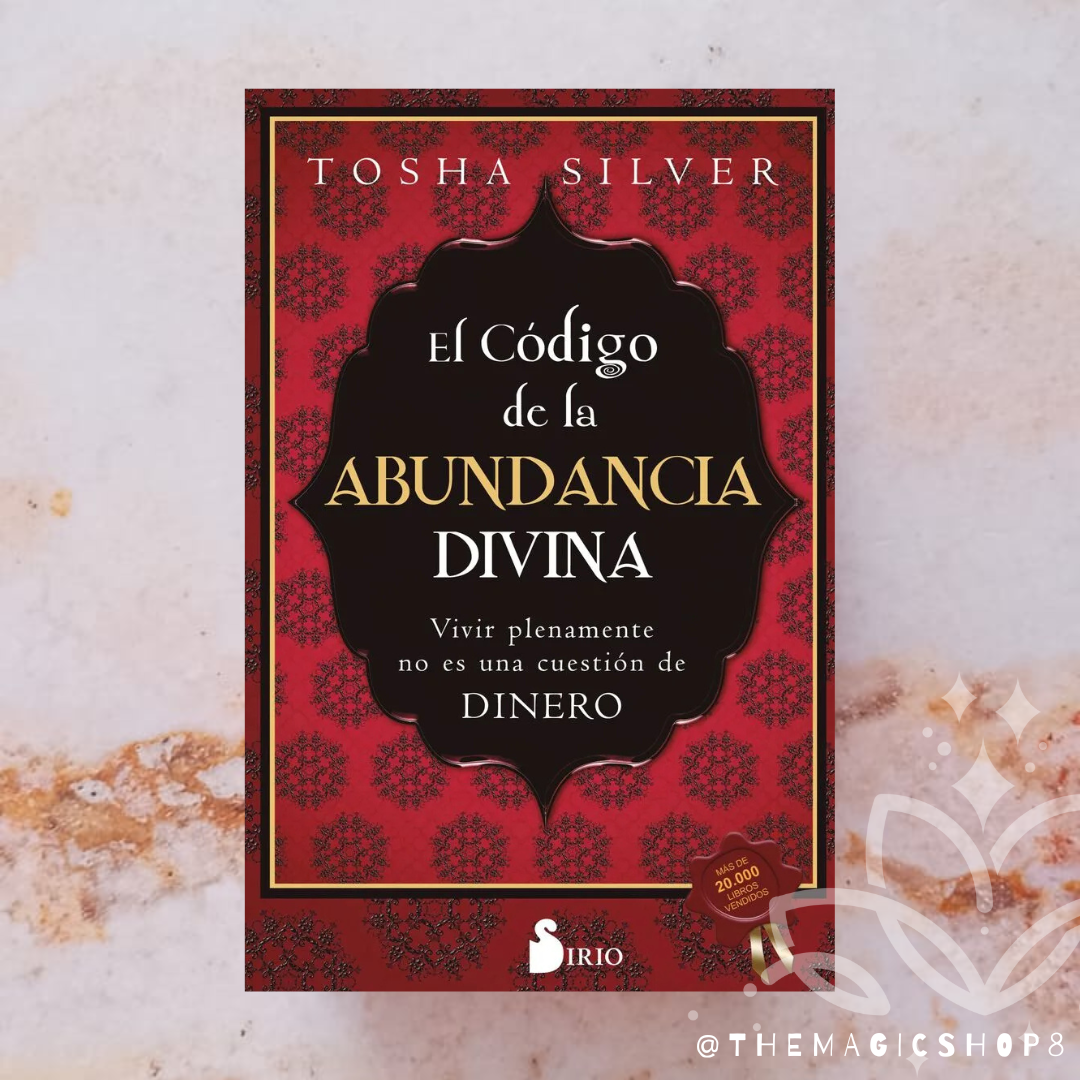 El Código de la Abundancia Divina