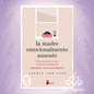 La Madre emocionalmente Ausente