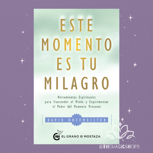 Este Momento es Tu Milagro