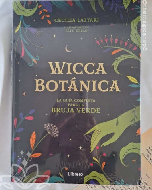 Wicca Botanica la Guia Completa para Bruja Verde