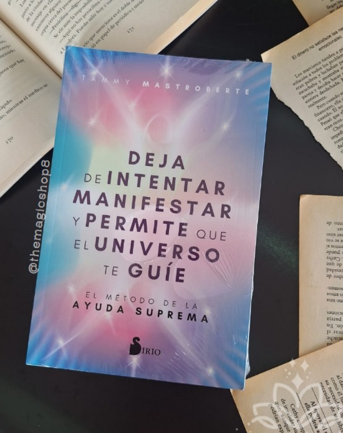 Deja de Intentar Manifestar y Permite que el Universo te Guíe