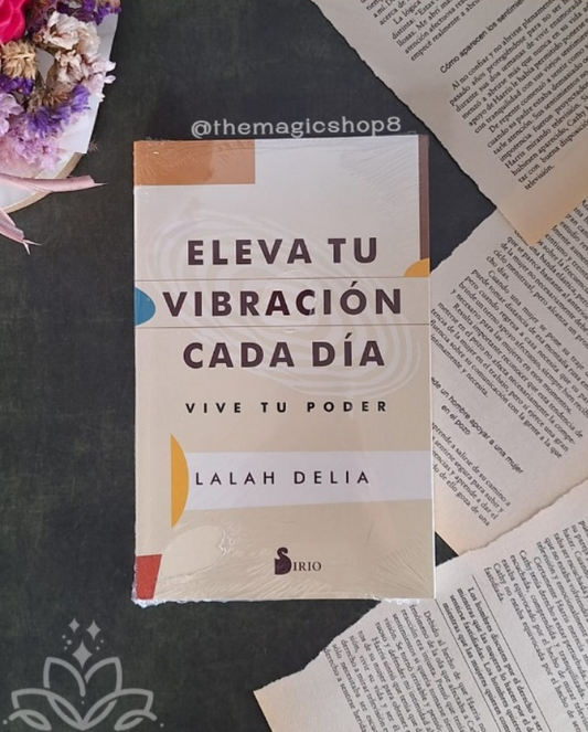 Eleva tu vibración cada día
