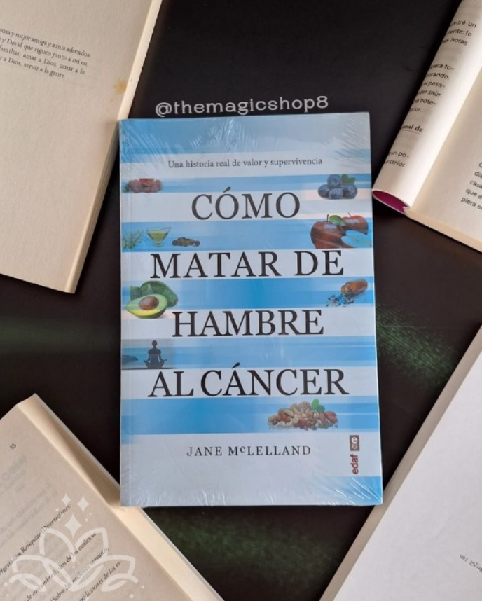 Cómo Matar de Hambre al Cáncer