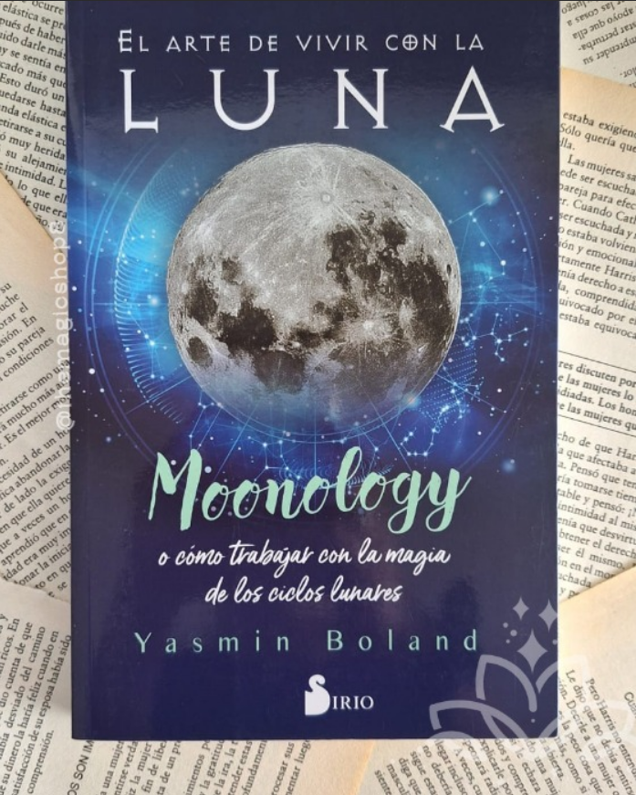 El Arte de Vivir con la Luna (Moonology)