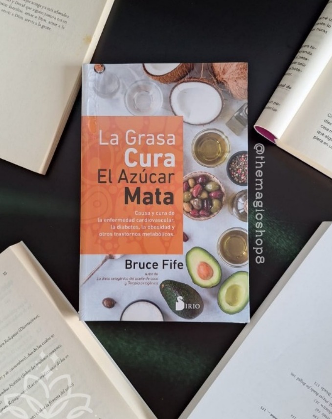 La Grasa Cura El Azúcar Mata