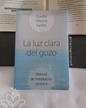 La Luz Clara del Gozo