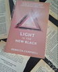 Light is the New Black