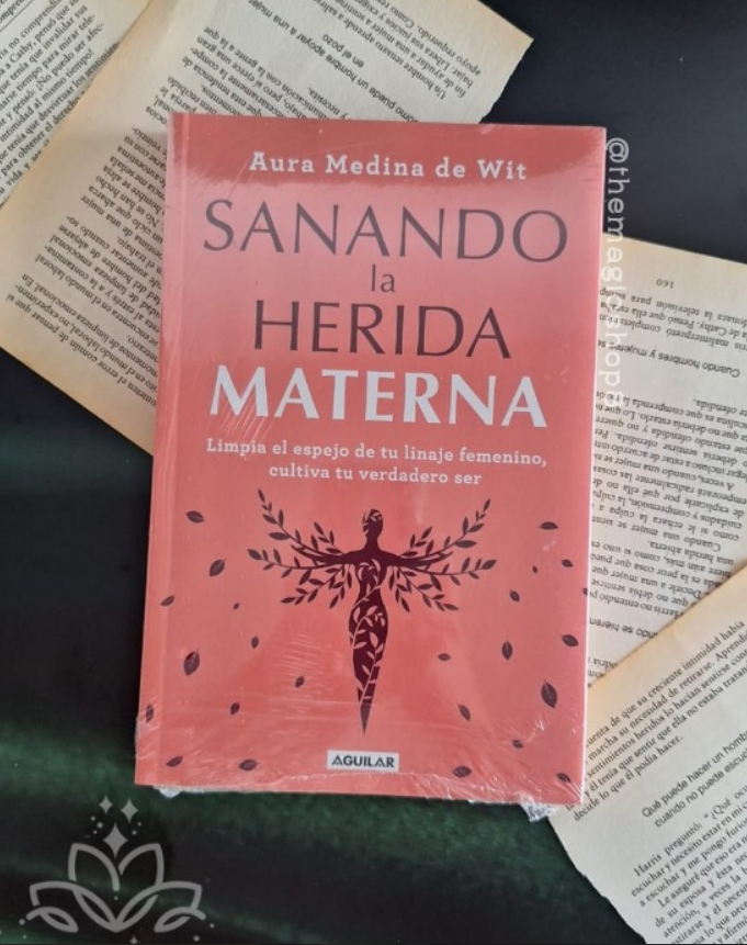 Sanando la Herida Materna