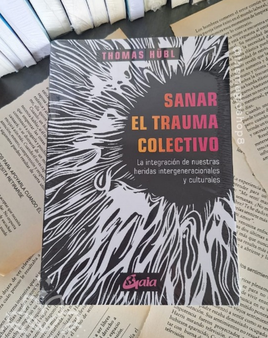 Sanar el Trauma Colectivo
