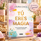 Tú Eres Magia