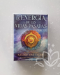La Energía de las Vidas Pasadas