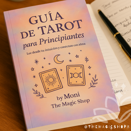 Guía de Tarot para Principiantes – Conecta con tu Intuición, No con las Reglas