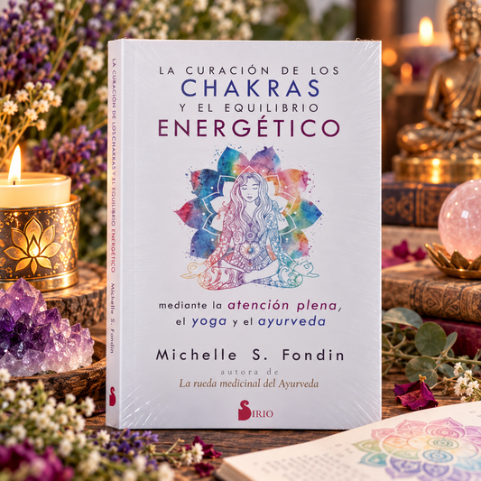 La Curación de los Chakras y el Equilibrio Energético